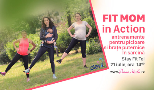 Diana Știrbu vă invită la evenimentul Fit Mom in Action - RevistaMargot.ro